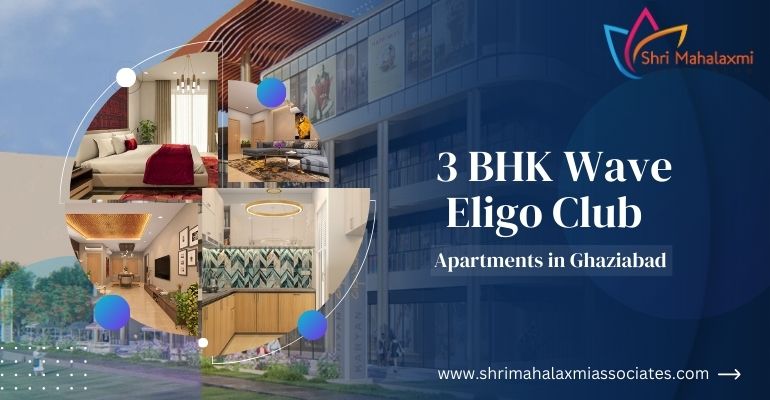 3 BHK Wave Eligo Club Apartments in Ghaziabad